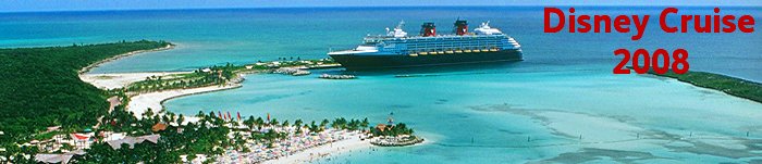 Disney Cruise - Bahamas (2008)