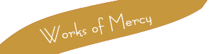 Works of Mercy