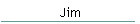 Jim